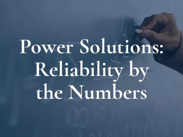 Chalk board formula cover with title for Power Solutions: Reliability by the Numbers